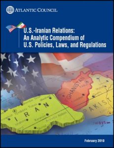 U.S.-Iran Relations: Policy Compendium - Atlantic Council