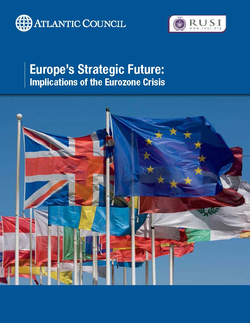 Europe's Strategic Future: Implications Of The Eurozone Crisis ...