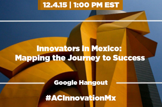 Innovators in Mexico: Mapping the Journey to Success