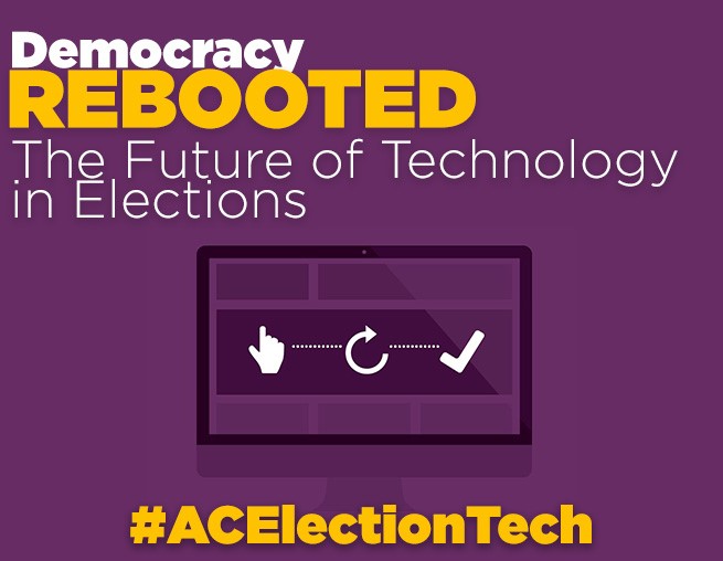 Democracy Rebooted: The Future of Technology in Elections