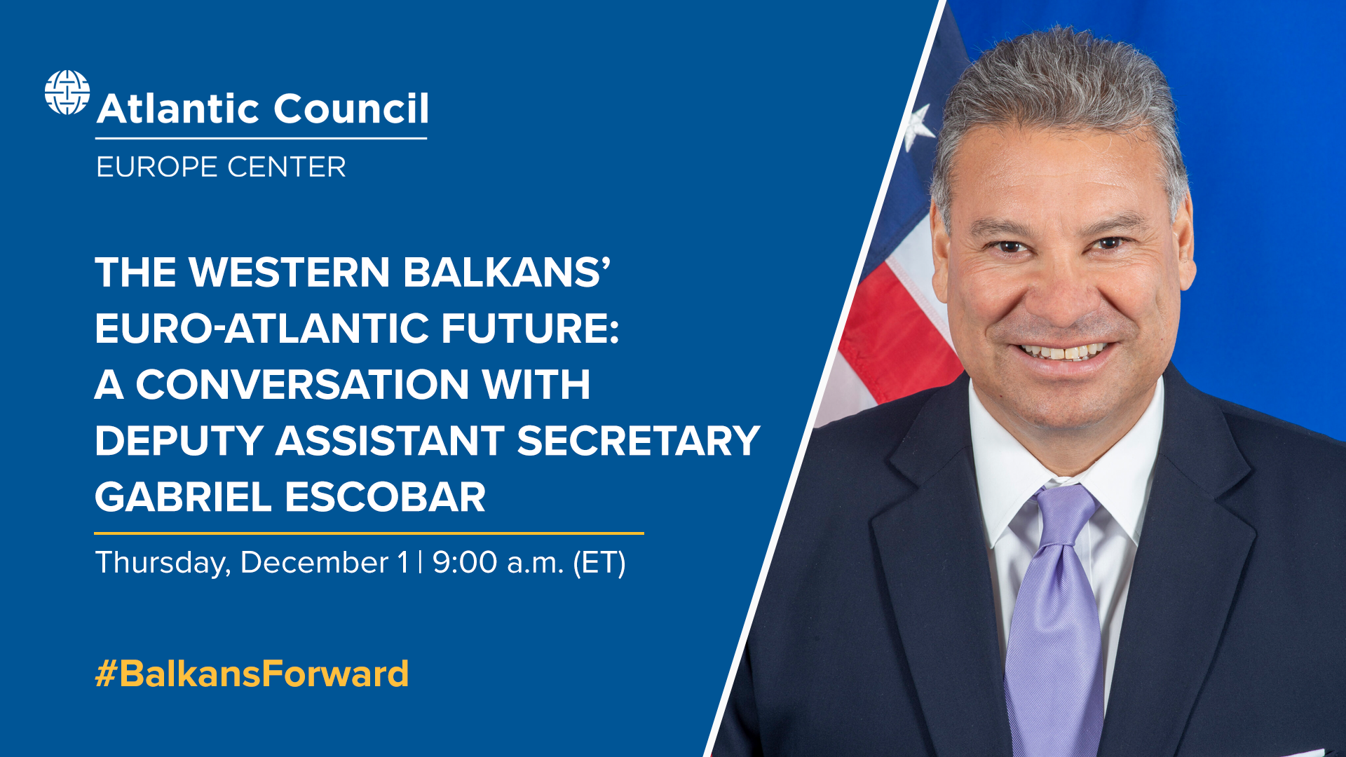 The Western Balkans’ Euro-Atlantic Future: A Conversation With Deputy ...