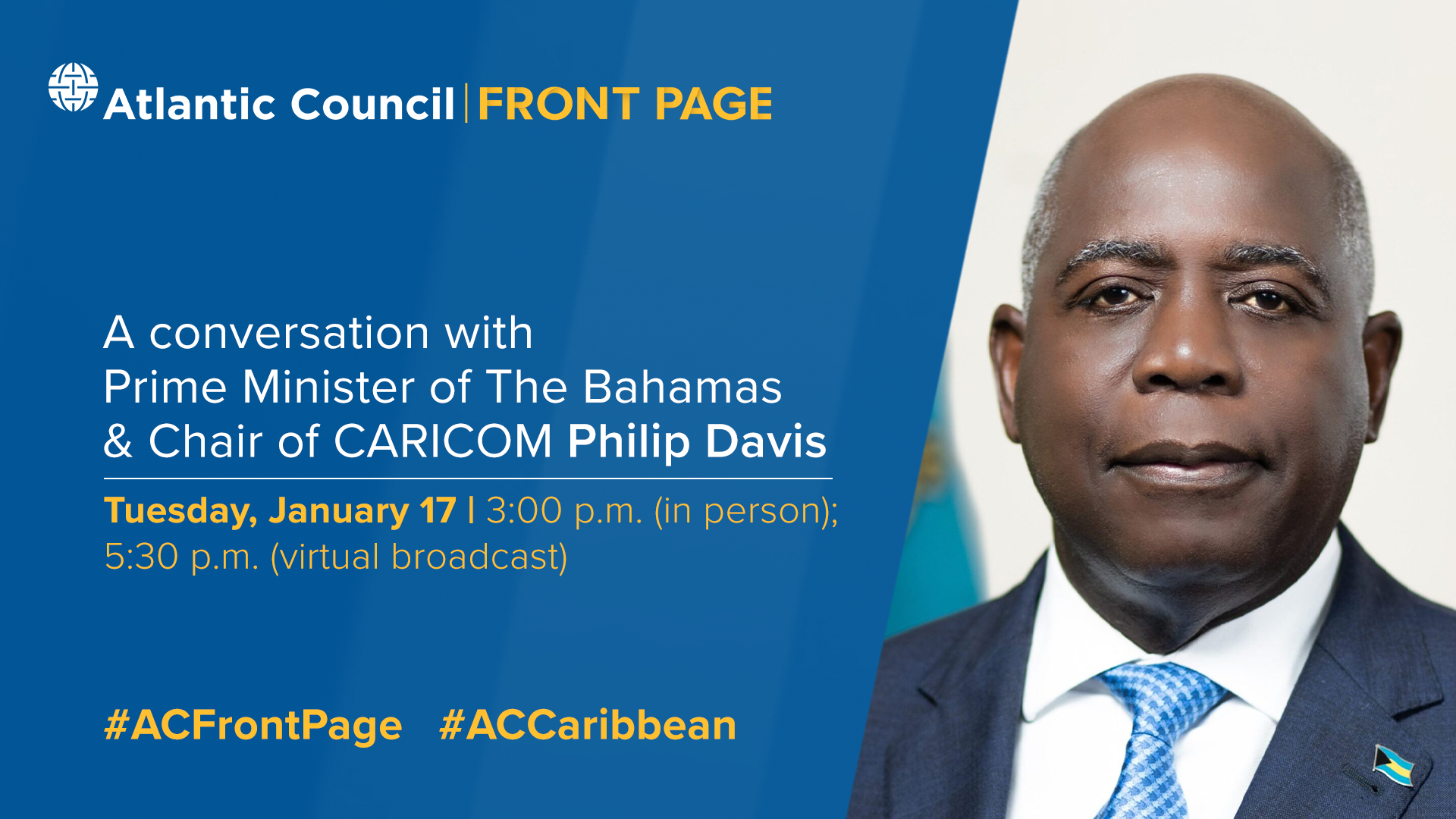 A conversation with Prime Minister of The Bahamas and Chair of