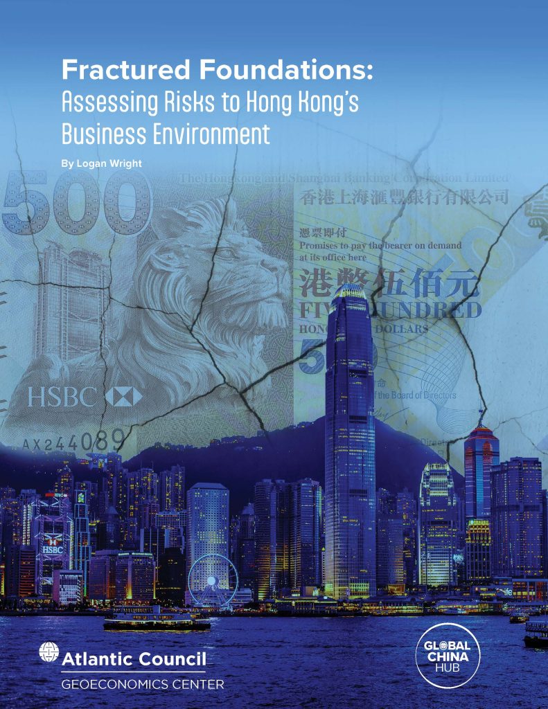 Fractured foundations: Assessing risks to Hong Kong's business environment  - Atlantic Council