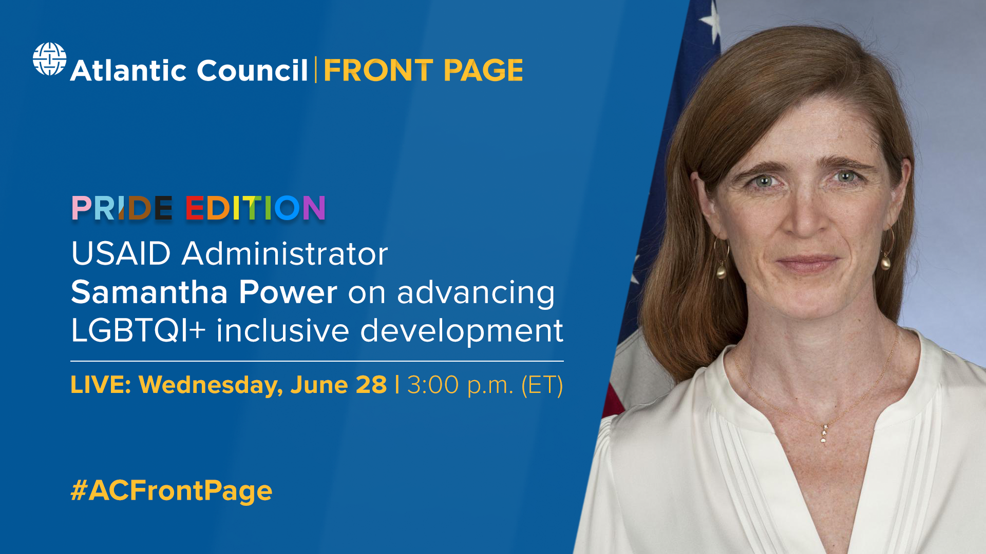 USAID Administrator Samantha Power on advancing LGBTQI+ inclusive  development - Atlantic Council